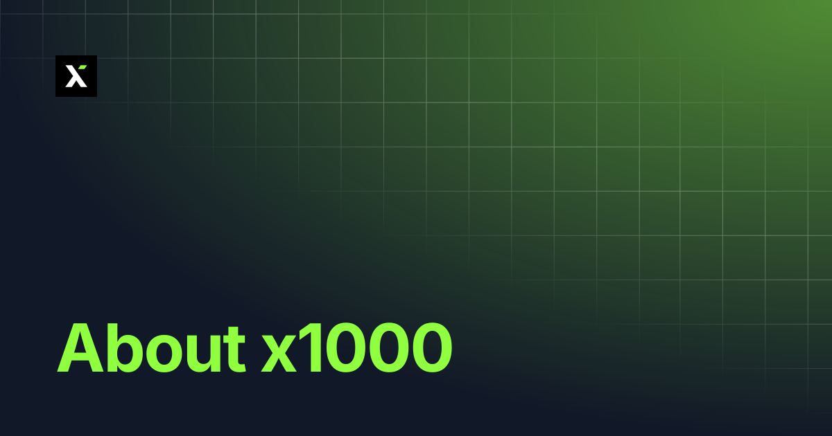 About x1000 | x1000